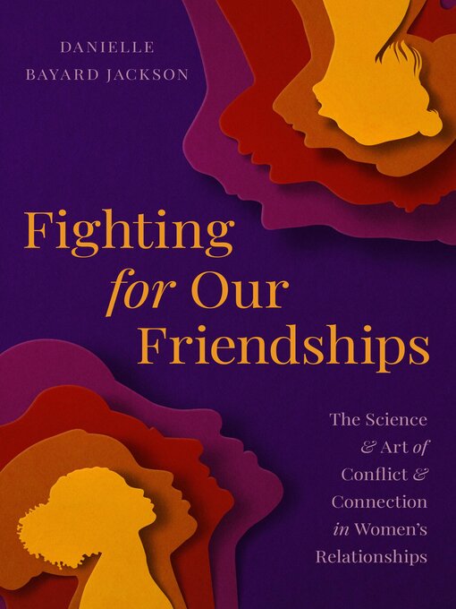 Title details for Fighting for Our Friendships by Danielle Bayard Jackson - Wait list